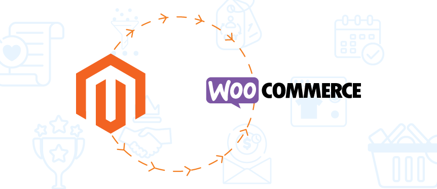 Magento To Woocommerce Migration Services