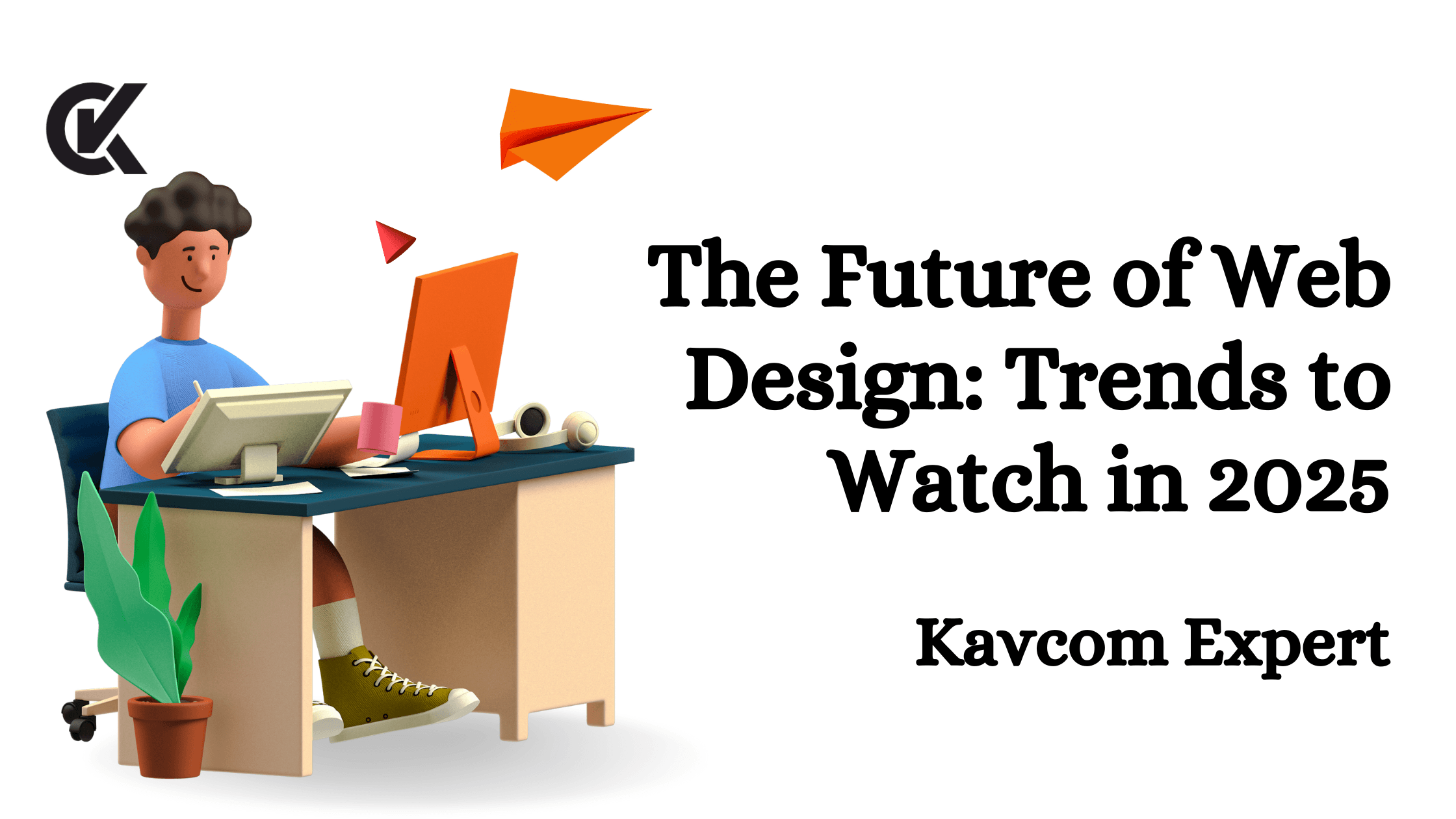 The Future of Web Design: Trends to Watch in 2025